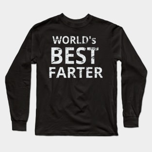 world's best farter Long Sleeve T-Shirt